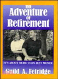 The Adventure of Retirement: It's About More Than Just Money
