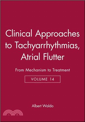 CLINICAL APPROACHES TO TACHYARRHYTHMIAS - ATRIAL FLUTTER：FROM MECHANISM TO TREATMENT V14