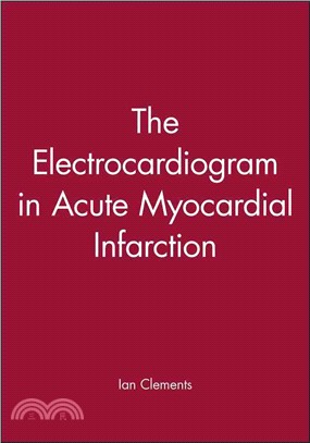 THE ELECTROCARDIOGRAM IN ACUTE MYOCARDIAL INFARCTION