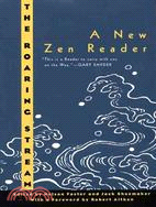 The Roaring Stream ─ A New Zen Reader
