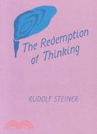 Redemption of Thinking: A Study in the Philosophy of Thomas Aquinas