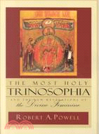 The Most Holy Trinosophia and the New Revelation of the Divine Feminine