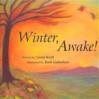 Winter, Awake