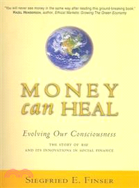 Money Can Heal ― Evolving Our Consciousness and the Story of RSF and It's Innovations in Social Finance