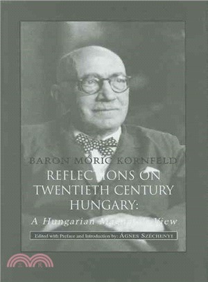 Reflections of Twentieth Century Hungary ─ A Hungarian Magnate's View