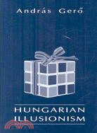 Hungarian Illusionism