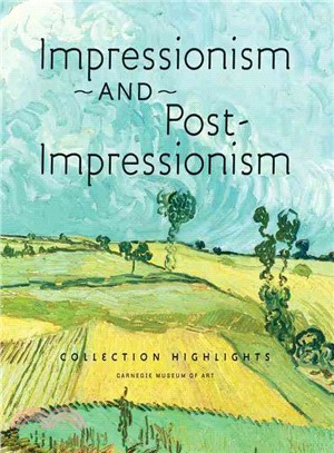 Impressionism and Post-Impressionism Collection Highlights