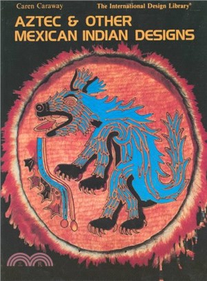 Aztec & Other Mexican Indian Designs