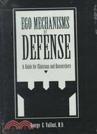 Ego Mechanisms of Defense: A Guide for Clinicians and Researchers