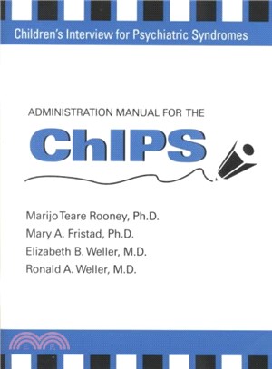 Administration Manual for the Chips ― Children's Interview for Psychiatric Syndromes