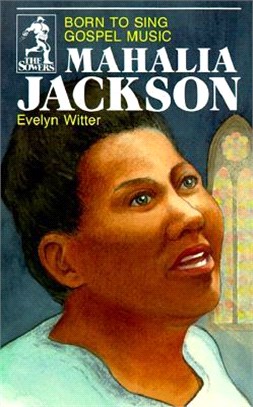 Mahalia Jackson: Born to Sing Gospel Music