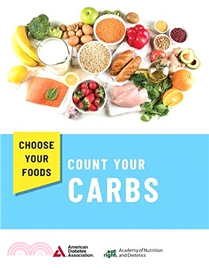 Choose Your Foods：Count Your Carbs