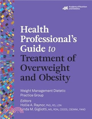 Health Professional's Guide to Treatment of Overweight and Obesity