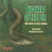 Shockers of the Sea—And Other Electric Animals