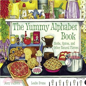 The Yummy Alphabet Book ─ Herbs, Spices, and Other Natural Flavors