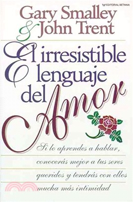 El Irresistible Lenguaje Del Amor