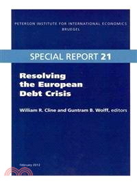 Resolving the European Debt Crisis—Special Report 21