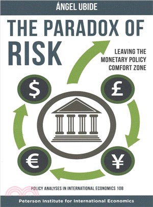 The Paradox of Risk ─ Leaving the Monetary Policy Comfort Zone