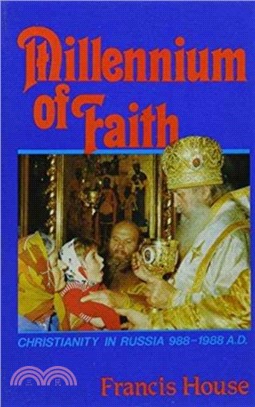 Millennium of Faith：Christianity in Russia 988-1988