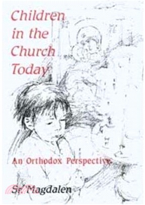 Children in the Church：An Orthodox Perspective