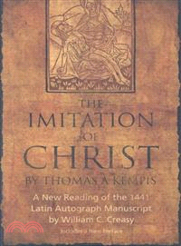 The Imitation of Christ: A New Reading of the 1441 Latin Autograph Manuscript