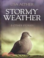 Stormy Weather & Other Stories