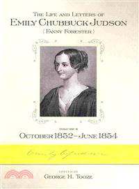 The Life and Letters of Emily Chubbuck Judson (Fanny Forester)—October 1, 1852 - June 2, 1854