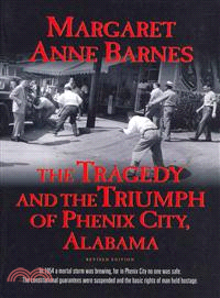 The Tragedy and the Triumph of Phenix City, Alabama