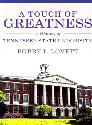 A Touch of Greatness ─ A History of Tennessee State University