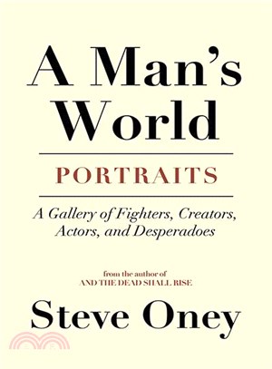 A Man's World ─ Portraits