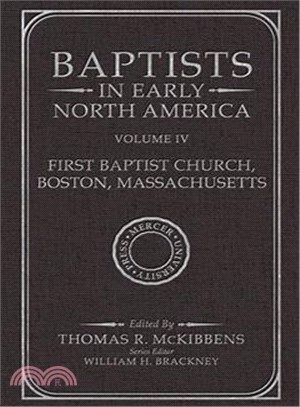 Baptists in Early North America ─ First Baptist Church, Boston, Massachusetts