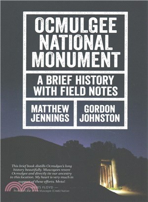 Ocmulgee National Monument ― A Brief History With Field Notes