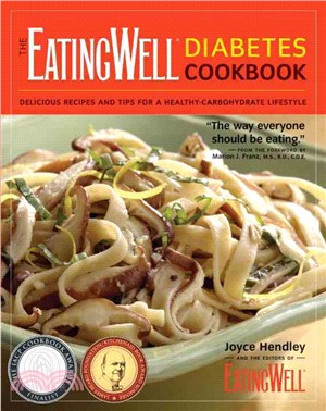 The Eatingwell Diabetes Cookbook: 275 Delicious Recipes and 100+ Tips Simple, Everyday Carbohydrate Control