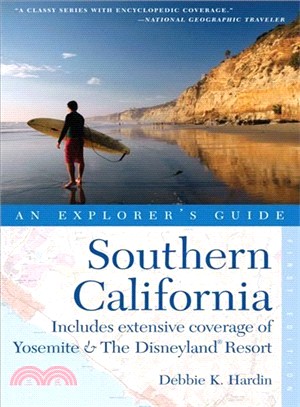 An Explorer's Guide Southern California: Includes Extensive Coverage of Yosemite & Disneyland