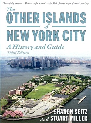 The Other Islands of New York City ─ A History and Guide