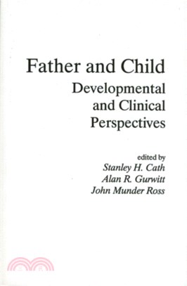 Father and Child：Developmental and Clinical Perspectives