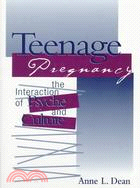 Teenage Pregnancy: The Interaction of Psyche and Culture