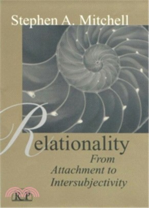 Relationality ─ From Attachment To Intersubjectivity