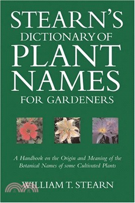 Stearn's Dictionary of Plant Names for Gardeners