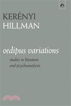 Oedipus Variations: Studies in Literature and Psychoanalysis