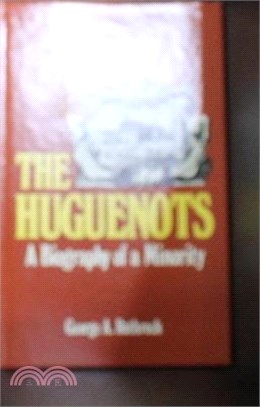 The Huguenots ― A Biography of a Minority