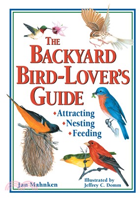 The Backyard Bird-Lover's Guide