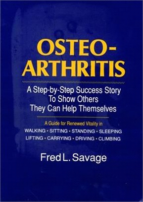 Osteoarthritis ― A Step by Step Success Story to Show Others They Can Help Themselves