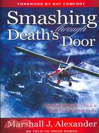 Smashing Through Death's Door