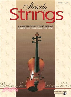 Strictly Strings ─ A Comprehensive String Method Book 1 : Violin