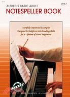 Alfred's Basic Adult Piano Course,: Notespeller Book, Level 1