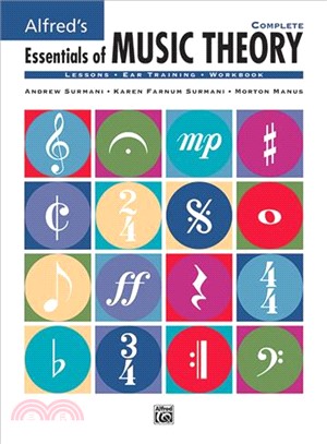 Alfred's Essentials of Music Theory : Complete ─ Lessons, Ear Training, Workbook