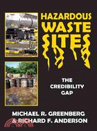 Hazardous Waste Sites ― The Credibility Gap