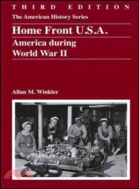 Homefront U.S.A.: American During World War Ii, Third Edition