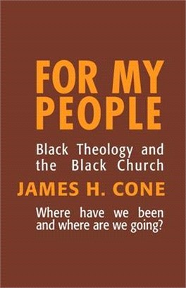 For My People ─ Black Theology and the Black Church